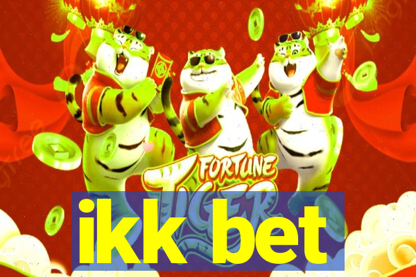 ikk bet